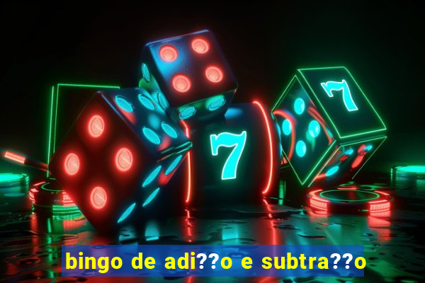 bingo de adi??o e subtra??o