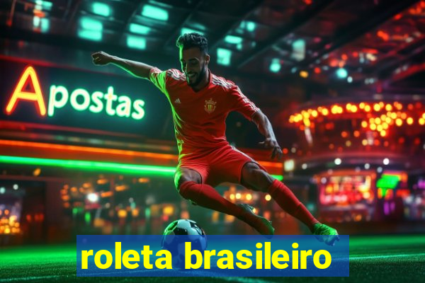 roleta brasileiro