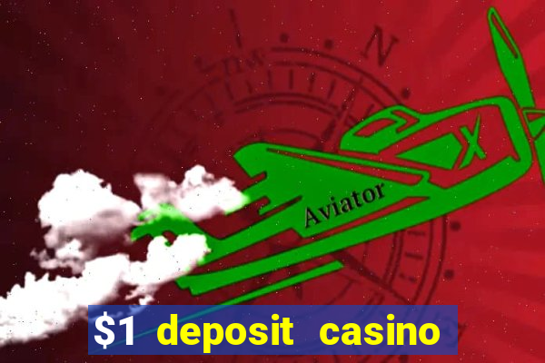 $1 deposit casino new zealand