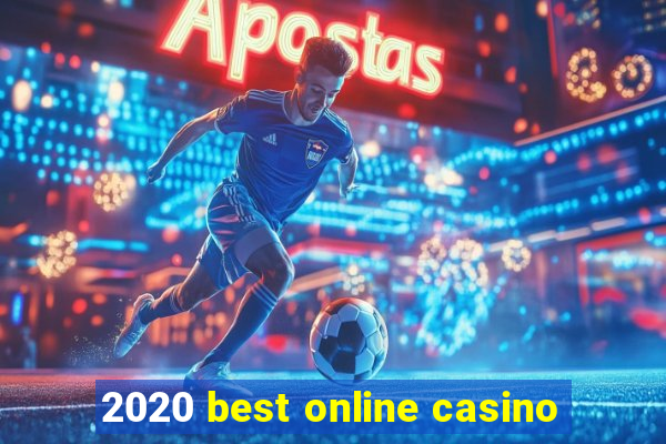 2020 best online casino