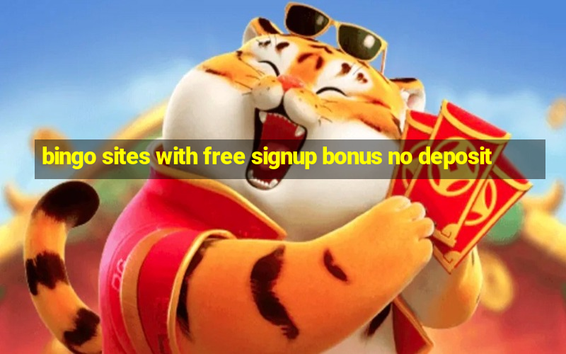 bingo sites with free signup bonus no deposit