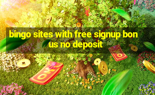 bingo sites with free signup bonus no deposit