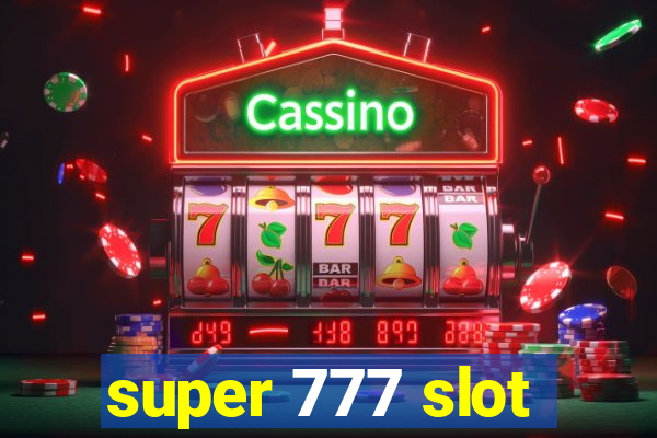 super 777 slot