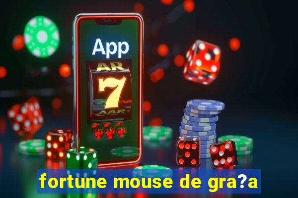 fortune mouse de gra?a