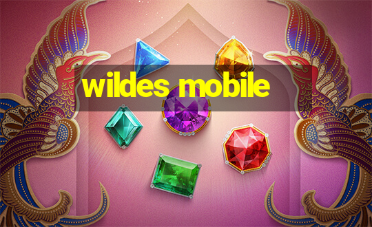 wildes mobile