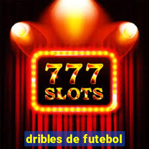 dribles de futebol