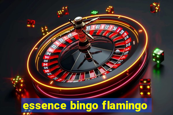 essence bingo flamingo