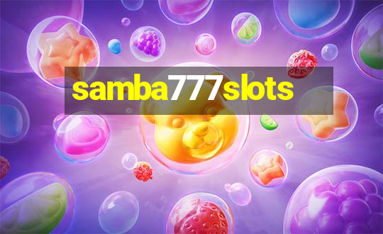 samba777slots