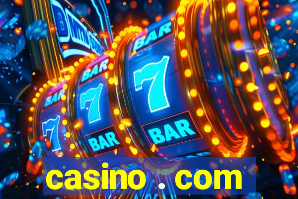 casino . com