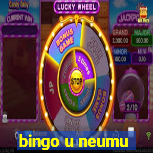 bingo u neumu