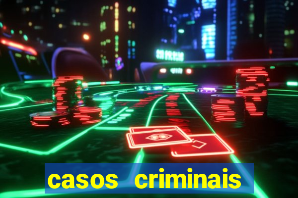 casos criminais para ler pdf