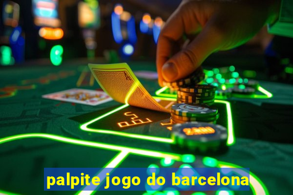 palpite jogo do barcelona