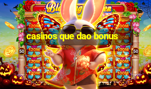 casinos que dao bonus