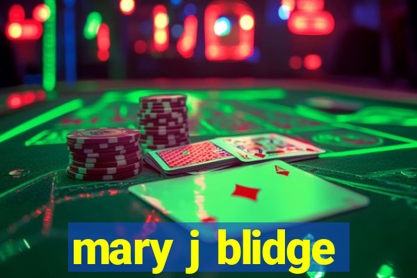 mary j blidge