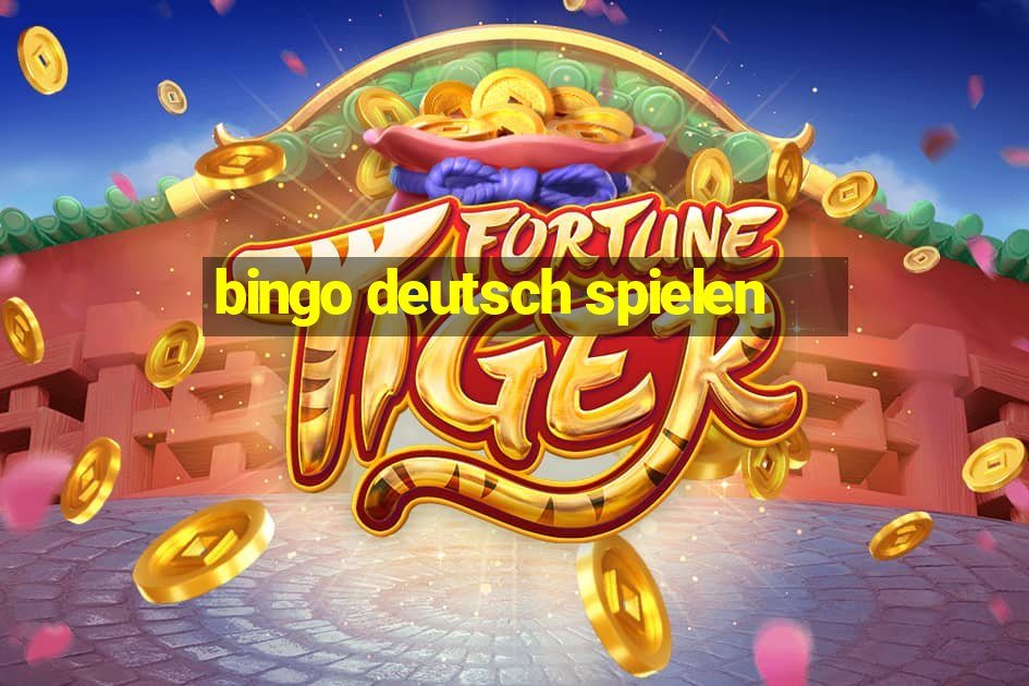 bingo deutsch spielen