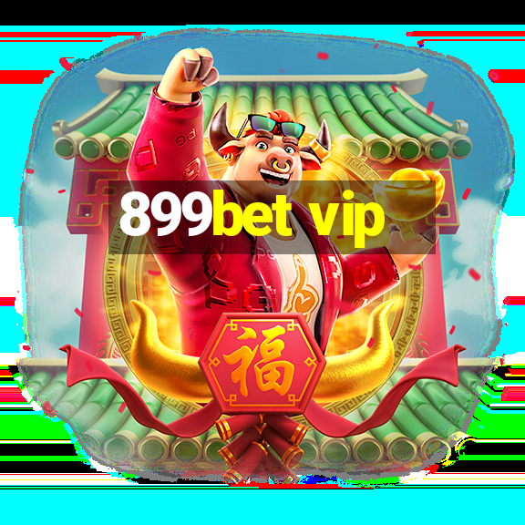 899bet vip