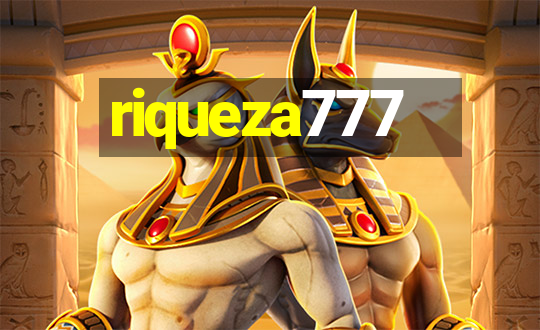 riqueza777