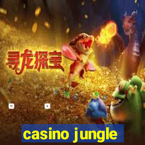 casino jungle