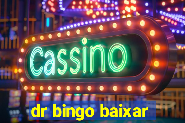 dr bingo baixar