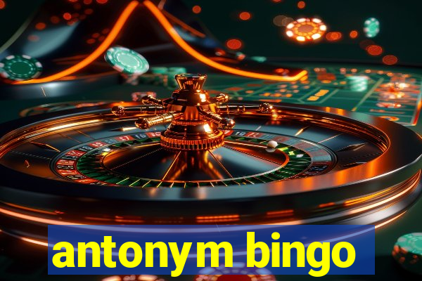 antonym bingo