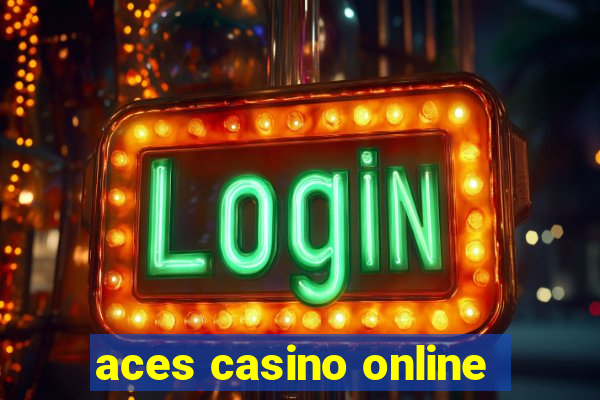 aces casino online