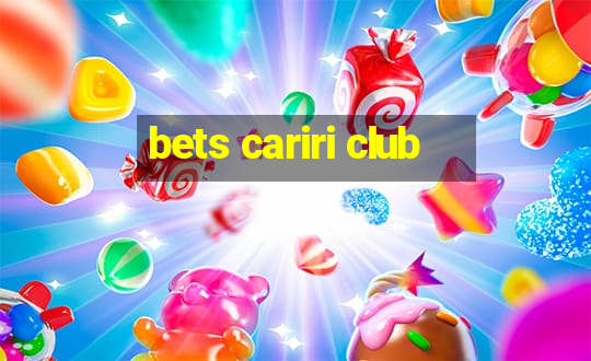 bets cariri club