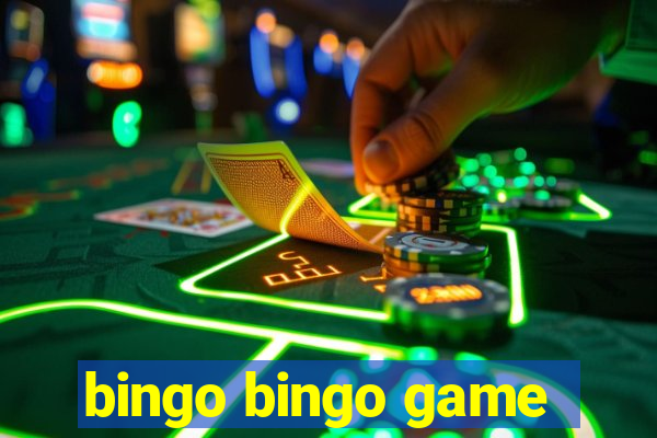 bingo bingo game