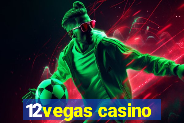 12vegas casino