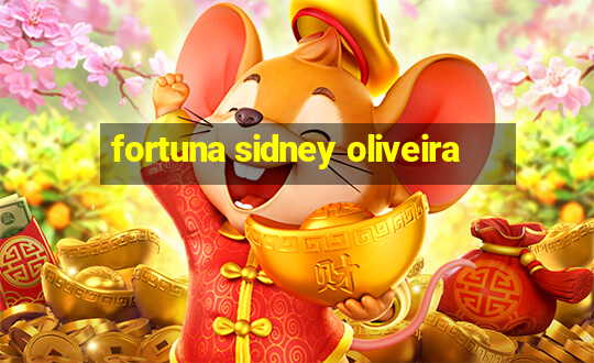 fortuna sidney oliveira