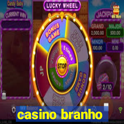 casino branho