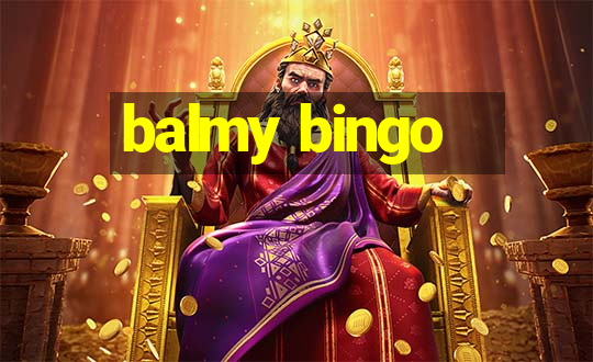 balmy bingo