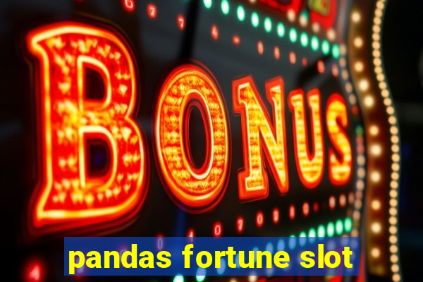 pandas fortune slot