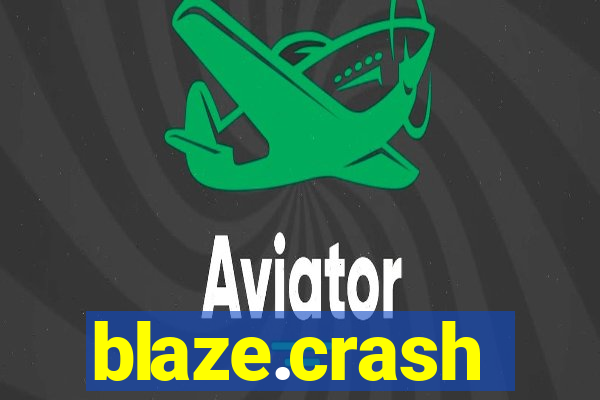 blaze.crash