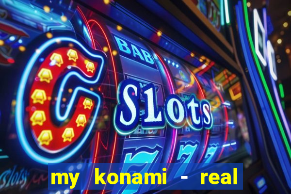 my konami - real vegas slots