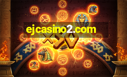 ejcasino2.com