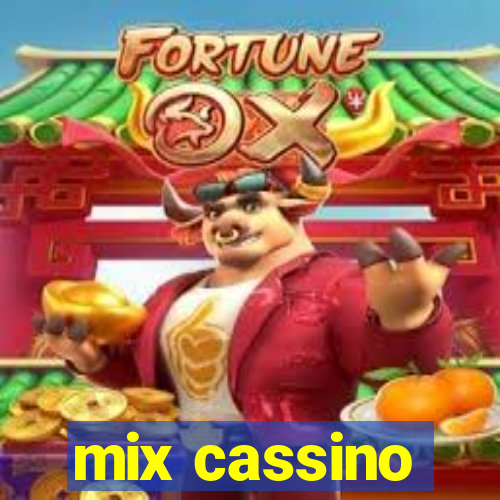 mix cassino