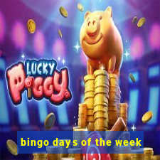 bingo days of the week