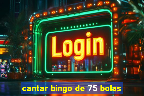 cantar bingo de 75 bolas