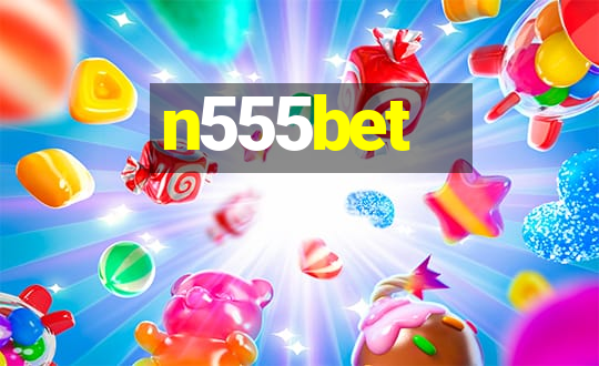 n555bet