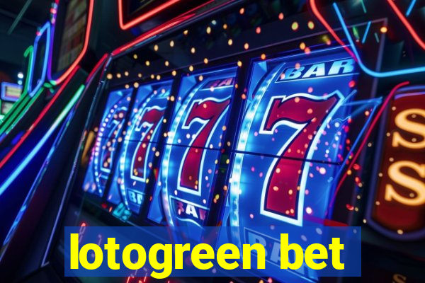 lotogreen bet