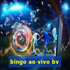 bingo ao vivo bv