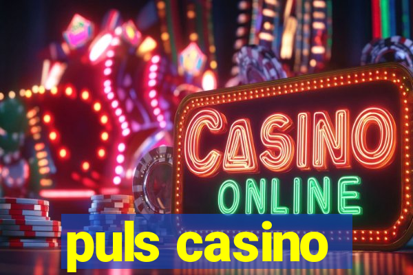 puls casino