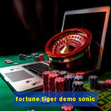 fortune tiger demo sonic