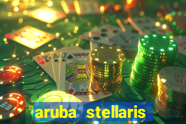 aruba stellaris casino marriott