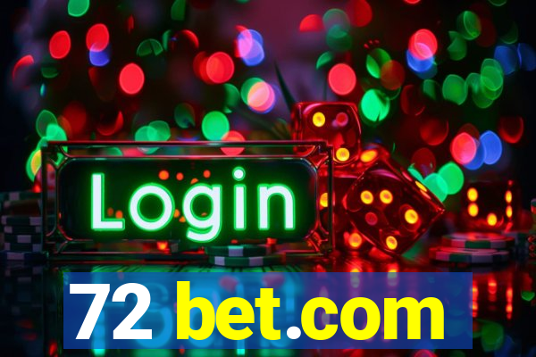 72 bet.com