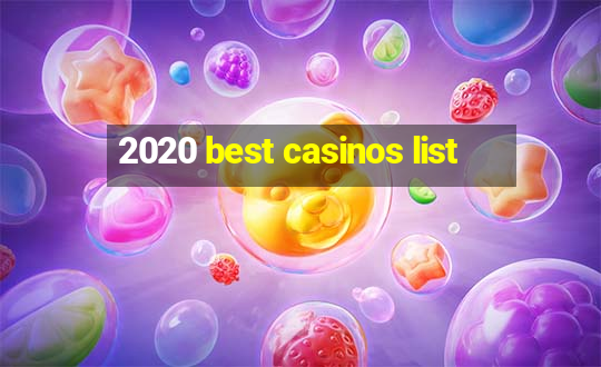 2020 best casinos list