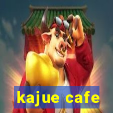 kajue cafe