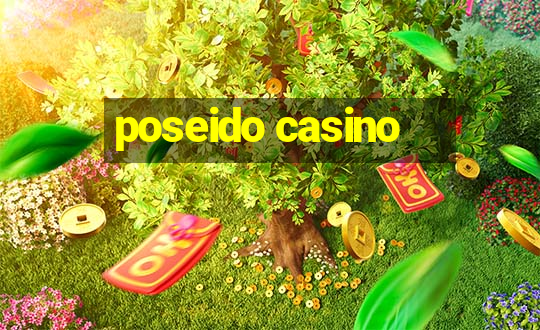 poseido casino