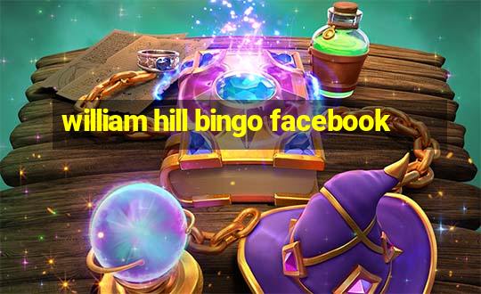 william hill bingo facebook