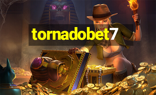 tornadobet7